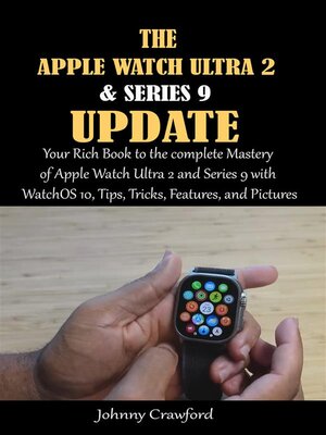 cover image of The Apple Watch Ultra 2 and Series 9 Update
